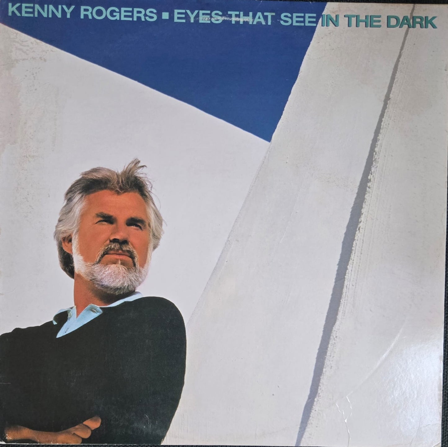 Eyes that seen in the dark - Kenny Rogers