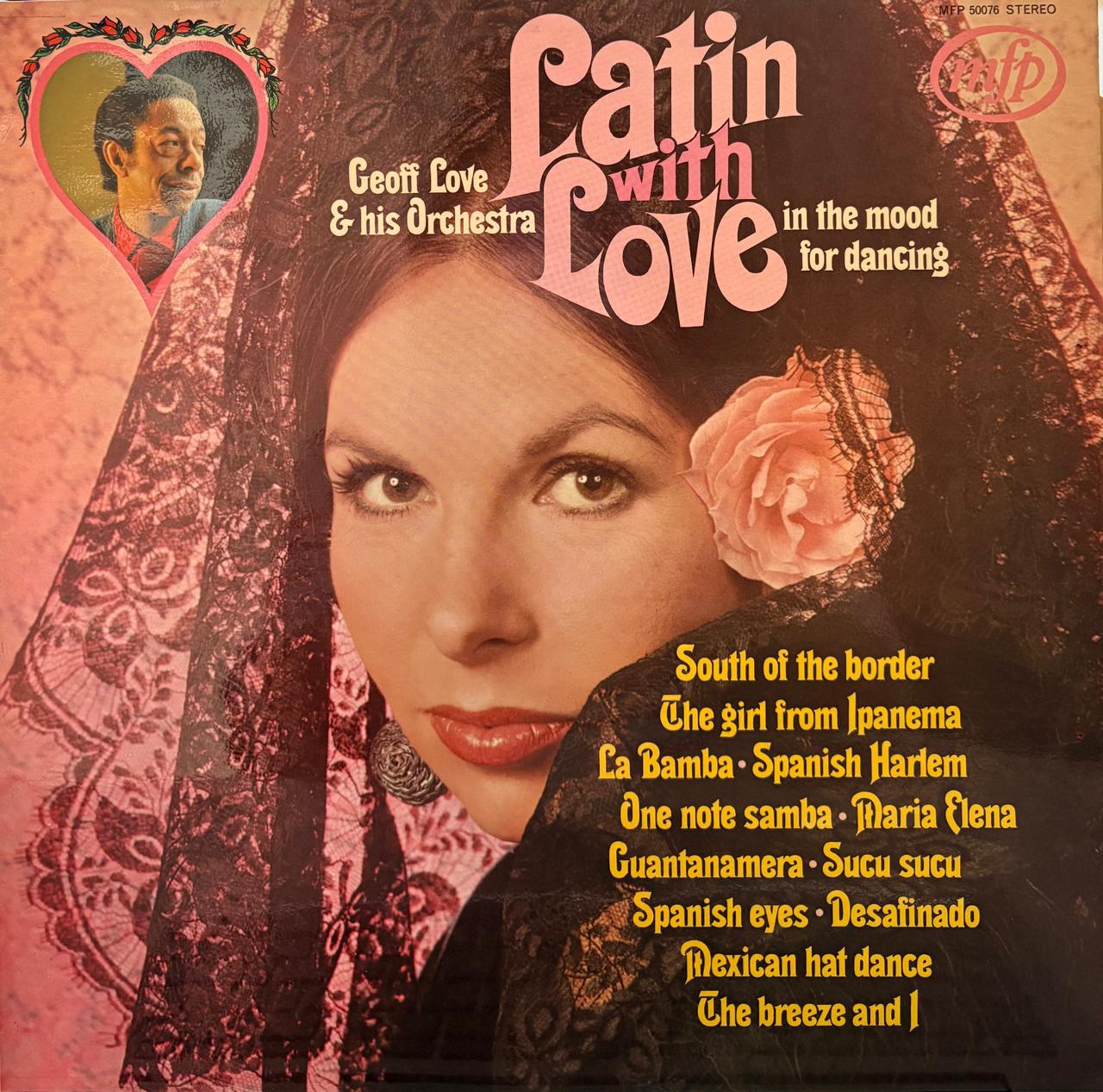 LATIN WITH LOVE - GEOFF LOVE'S BIG DISCO SOUND