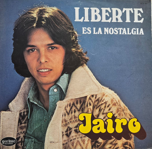 JAIRO - LIBERTE ES LA NOSTALGIA