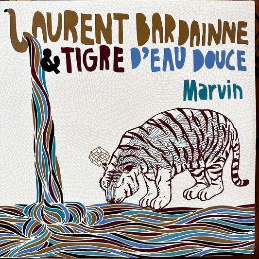 MARVIN EP - LAURENT BARDAINNE & TIGER D'EAU DOUCE