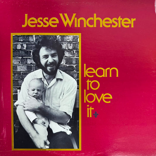 Jesse Winchester - Learn to Love It