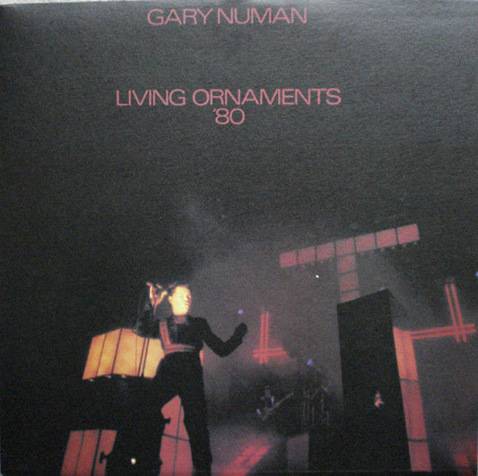LIVING ORNAMENTS '80 - GARY  NUMAN