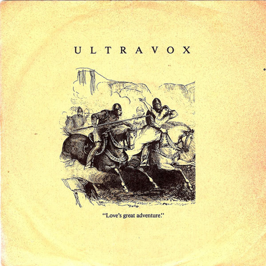 LOVE GREAT ADVENTURE - ULTRAVOX