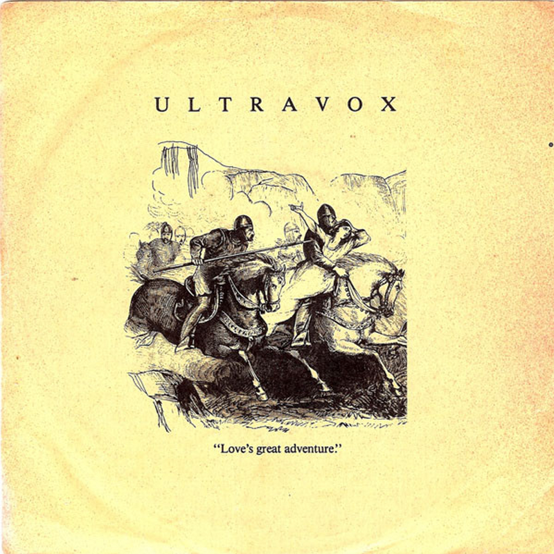 LOVE GREAT ADVENTURE - ULTRAVOX