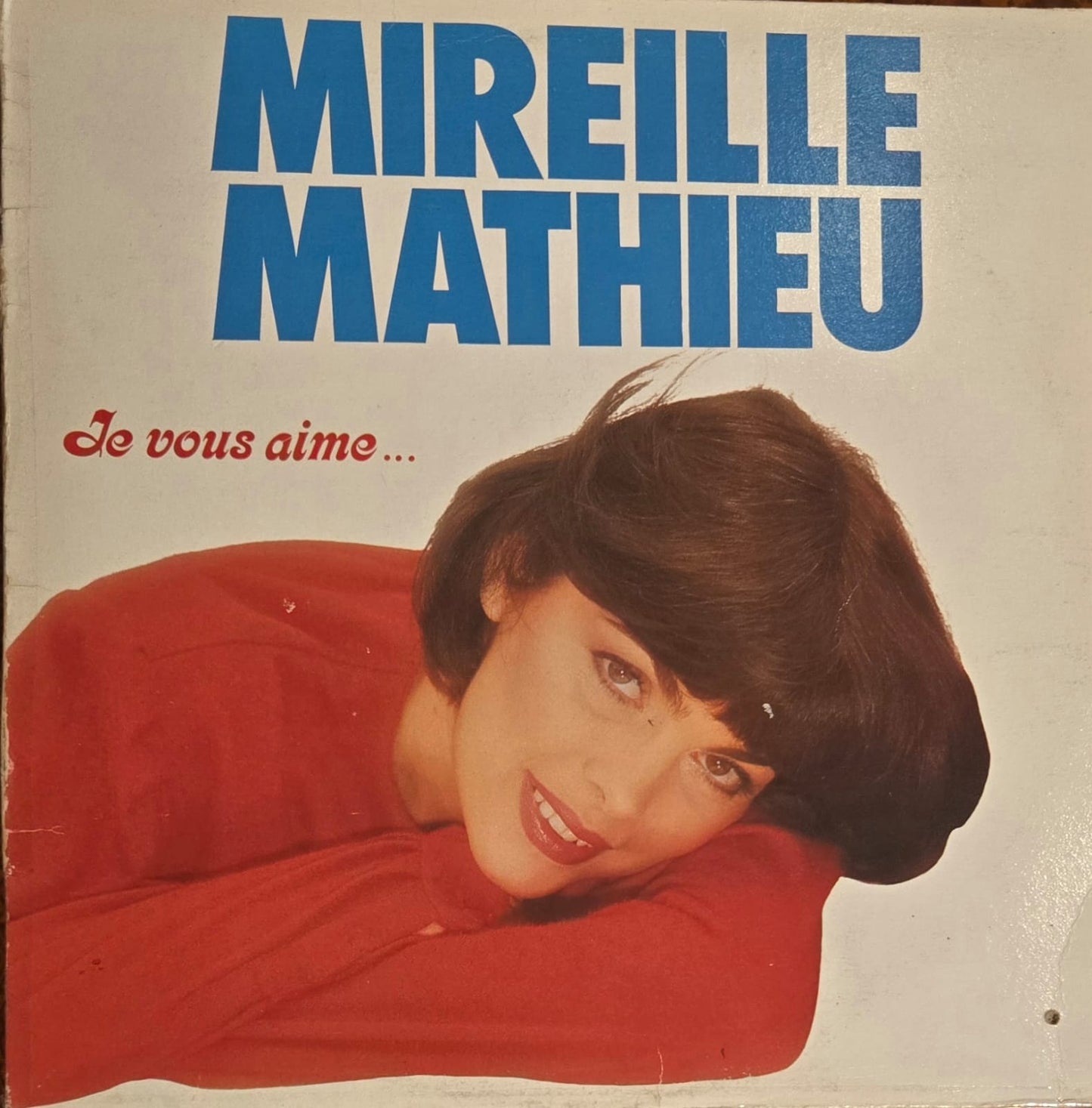 Je vous aime - Mireille Mathieu