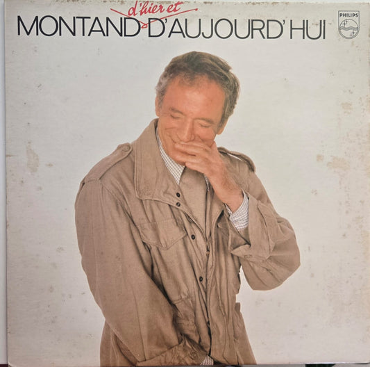 MONTAND - D' HIER ET D' AUJORD' HUI