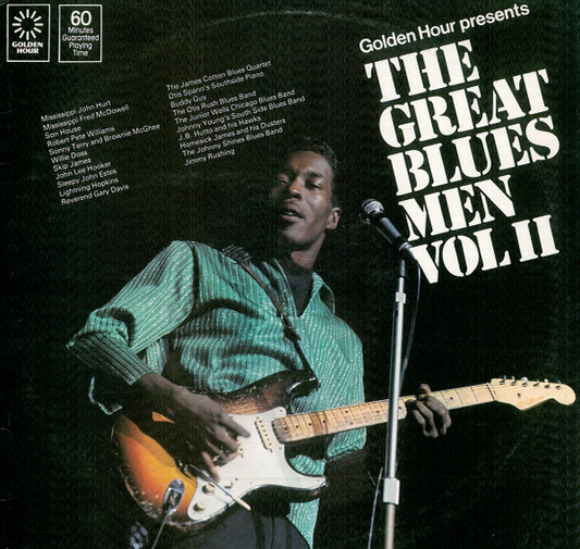 THE GREAT BLUES MEN VOL.2 - Mississippi John Hurt, Fred McDowell, Son House, Robert Pete Williams, and more.
