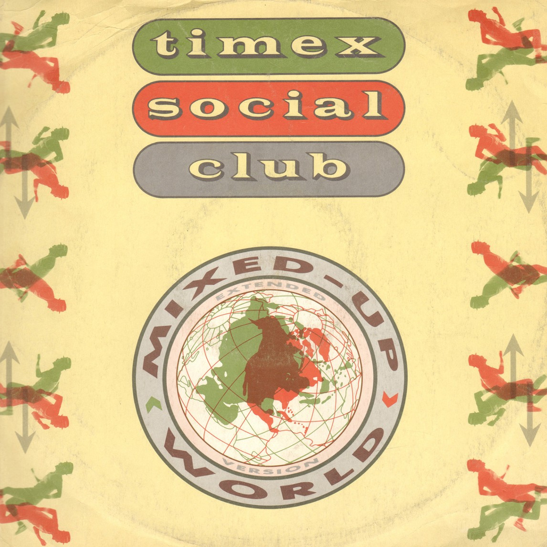Mixed Up World – Timex Social Club