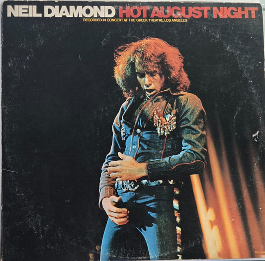 Neil Diamond - Hot and August Night