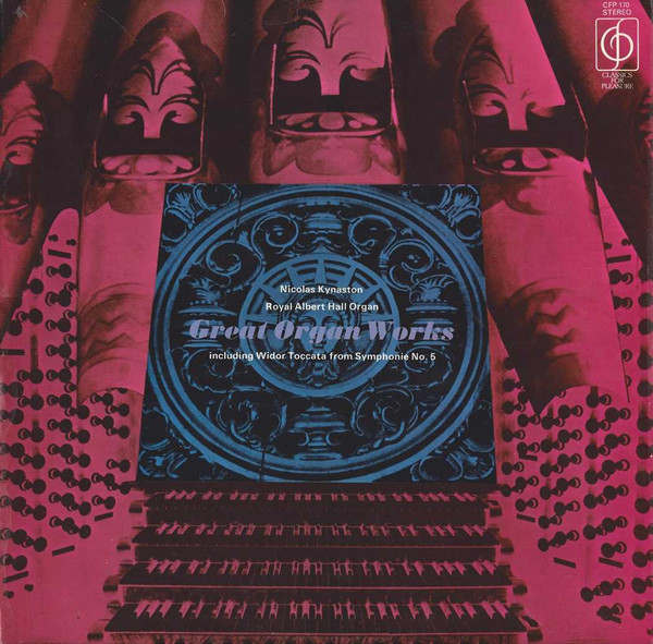 GREAT ORGAN WORKS VOL. 2 - NICOLAS KYNASTON