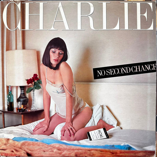 NO SECOND CHANCE - CHARLIE