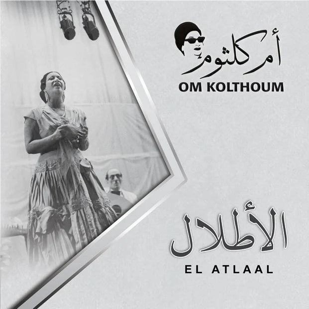 OM KOLTHOUM-EL ATLAAL