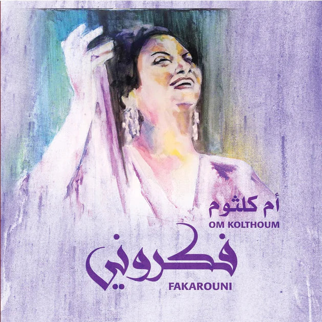 OM KOLTHOUM-FAKAROUNI