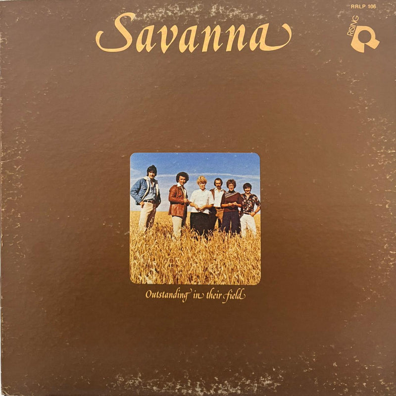 OUTSTANDING IN THEIR FIELD - SAVANNA