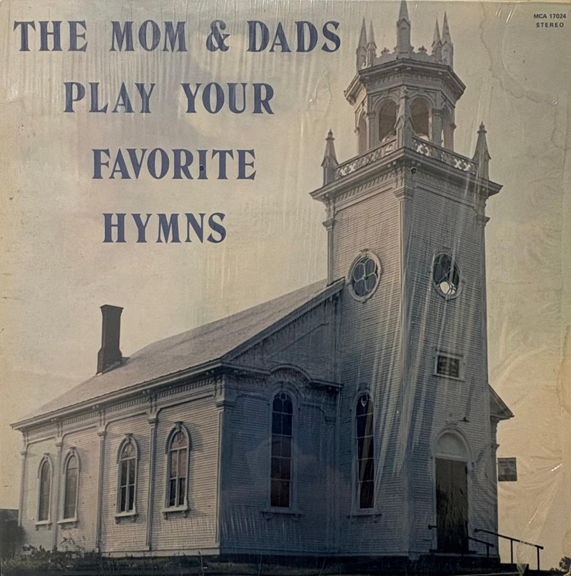PLAY YOUR FAVORITE HYMNS - MOM & DADS