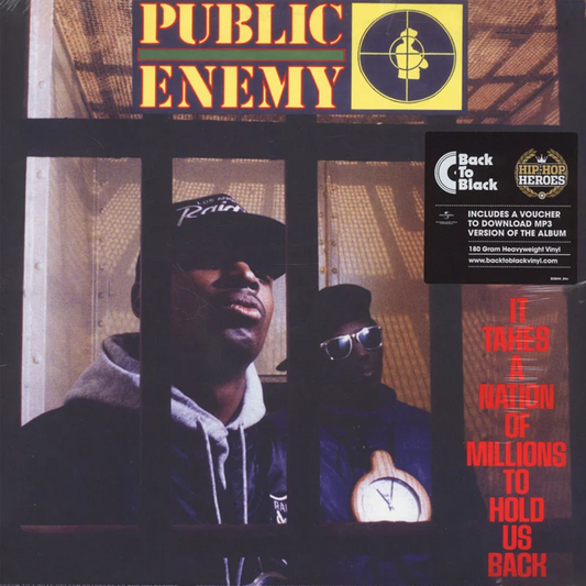 IT TAKES A NATION OF MILLIONS TO HOLD US BACK - PUBLIC ENEMY