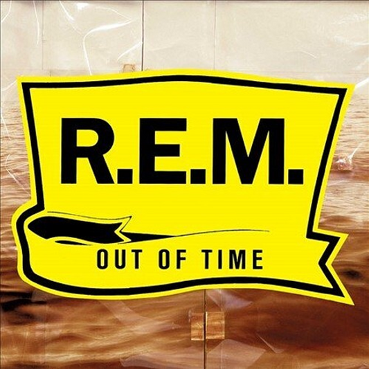 OUT OF TIME - R.E.M.