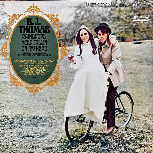 RAINDROPS KEEP FALLIN ON MY HEAD - BJ THOMAS