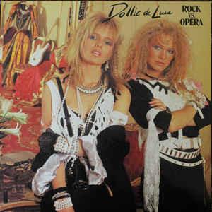 Rock Vs. Opera - Dollie De Luxe