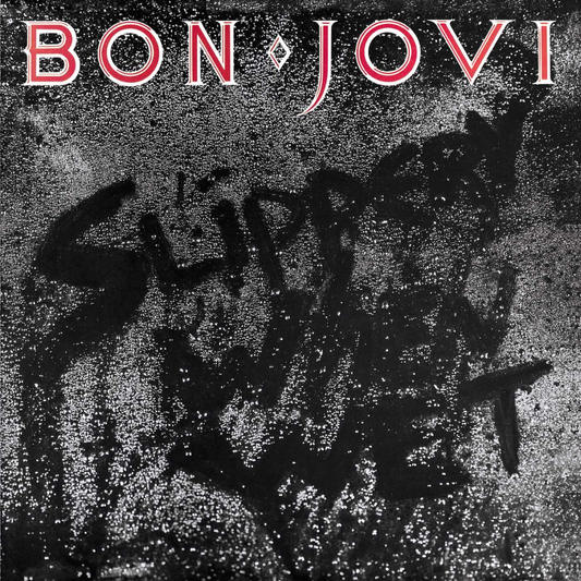 SLIPPERY WHEN WET - BON JOVI