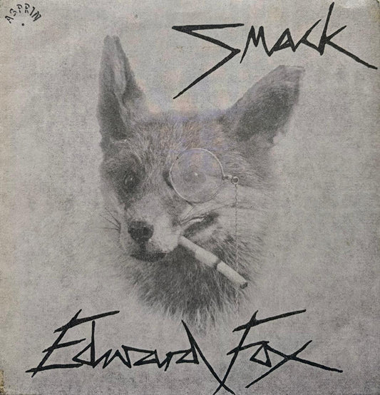 EDWARD FOX - SMACK