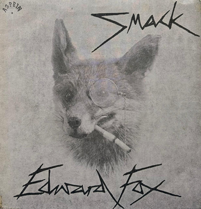 EDWARD FOX - SMACK