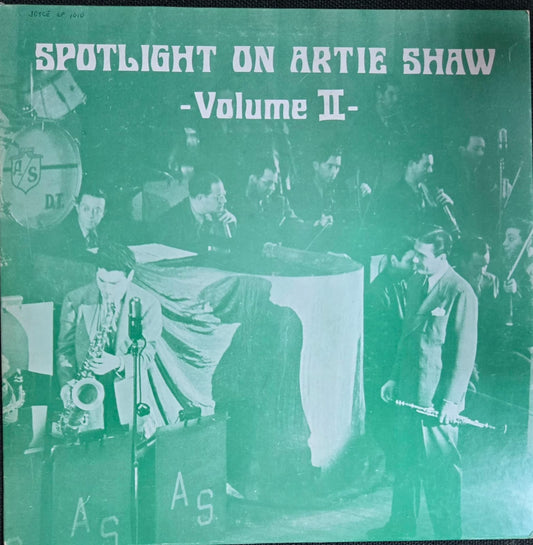 SPOTLIGHT ON ARTIE SHAW VOLUMER II