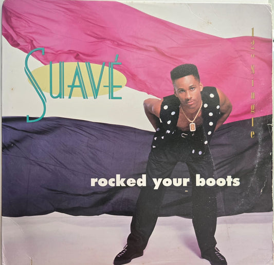 SUAVE - ROCKED YOUR BOOTS