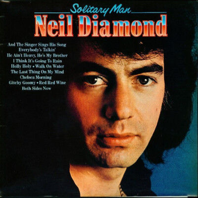 SOLITARY MAN - NEIL DIAMOND
