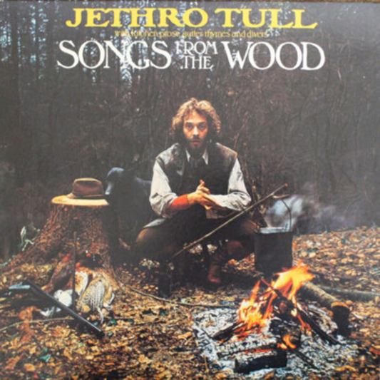 Songs From The Wood – Jethro Tull