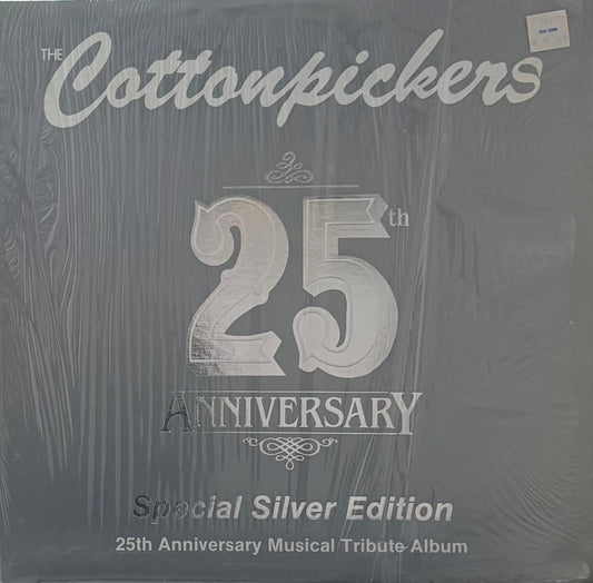 THE COTTON PICKERS 25TH SILVER ANNIVERSARY