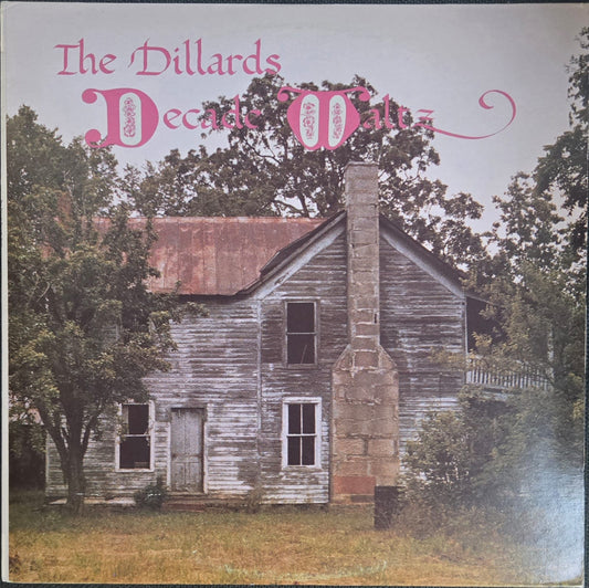 Decade Waltz - The Dillards