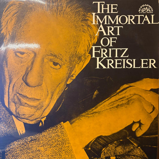 THE IMMORTAL ART OF FRITZ KREISLER