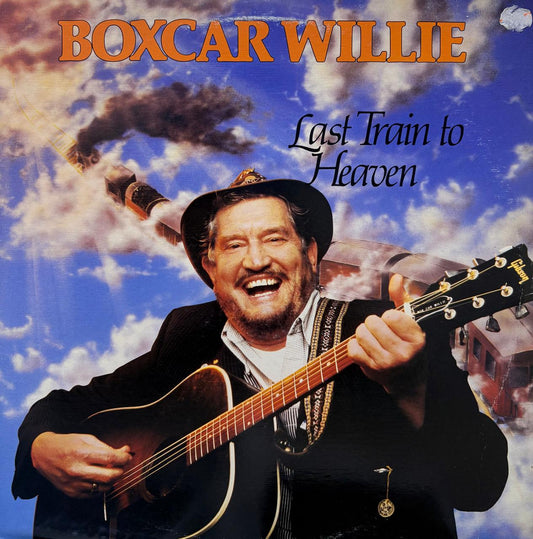 THE LAST TRAIN TO HEAVEN - BOXCAR WILLIE