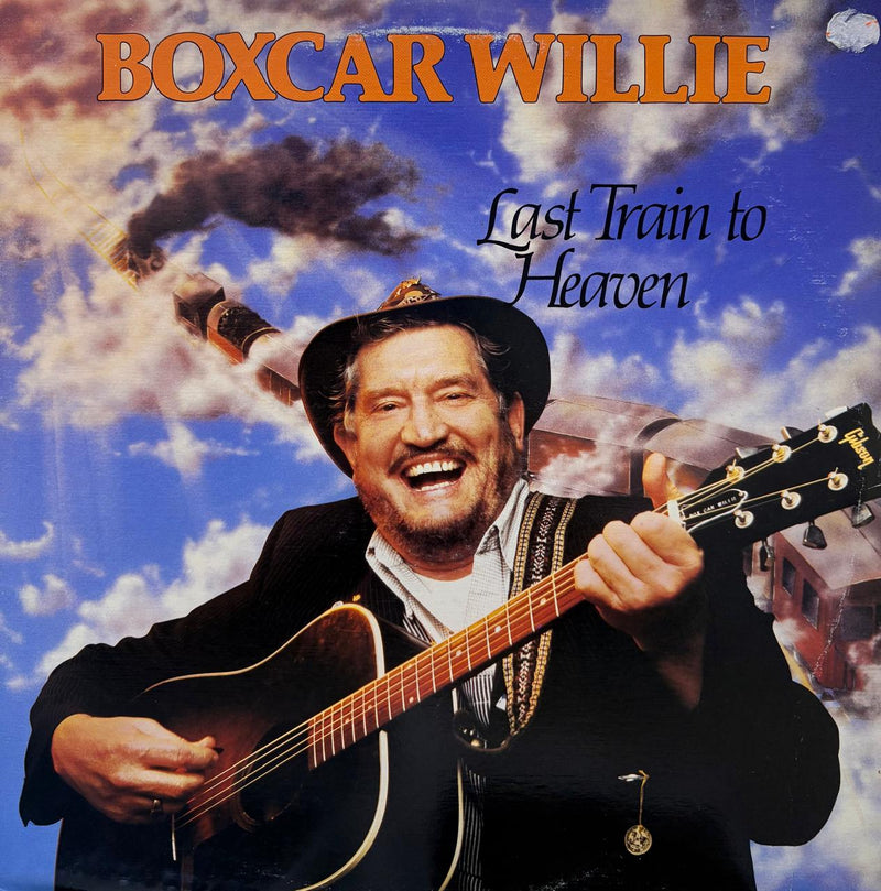 THE LAST TRAIN TO HEAVEN - BOXCAR WILLIE