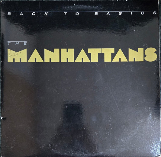 BACK TO THE BASICS -MANHATTANS