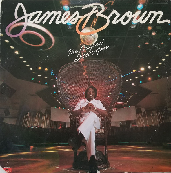 THE ORIGINAL DISCO MAN - JAMES BROWN