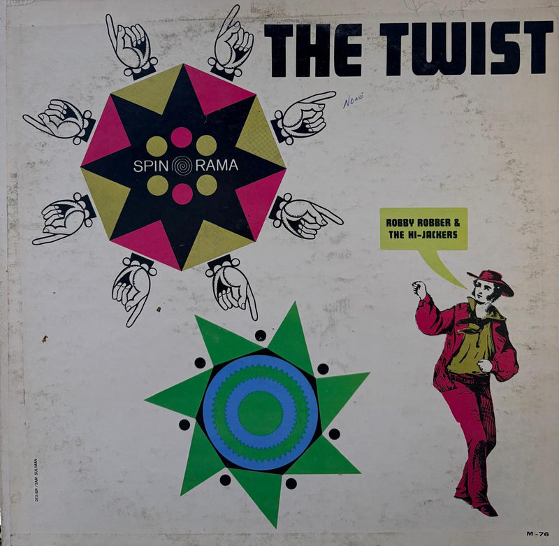 THE TWIST - ROBBY ROBBER & THE HI JACKERS