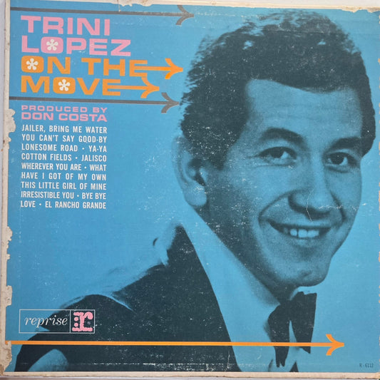 TRINI LOPEZ - ON THE MOVE