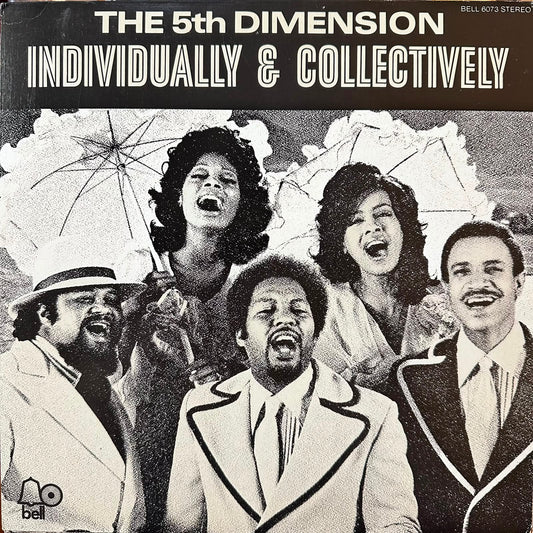 INDIVIDUALLY & COLLECTIVELY - THE 5TH DIMENSION