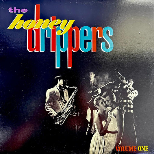 THE HONEY DRIPPERS - VOL. 1