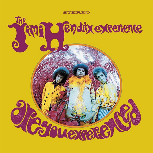 ARE YOU EXPERIENCED - HENDRIX, JIMI, THE EXPERIENCE