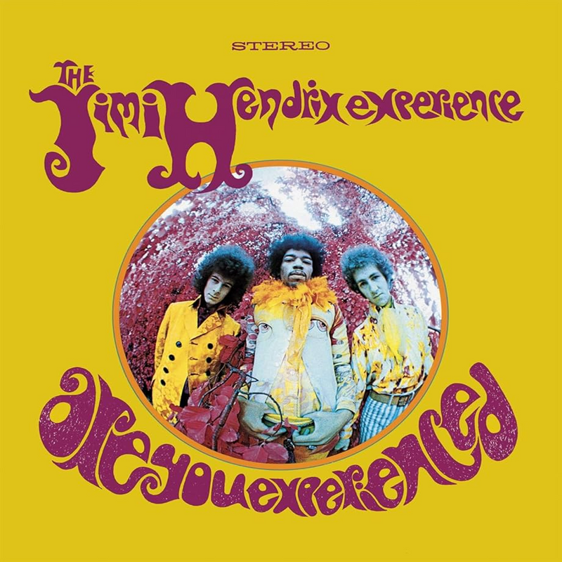 ARE YOU EXPERIENCED - HENDRIX, JIMI, THE EXPERIENCE