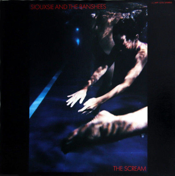 THE SCREAM - SIOUXSIE & THE BANSHEES