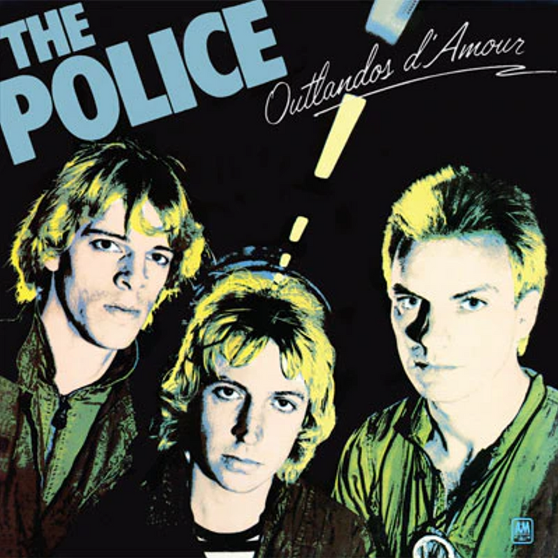 OUTLANDOS D'AMOUR - THE POLICE