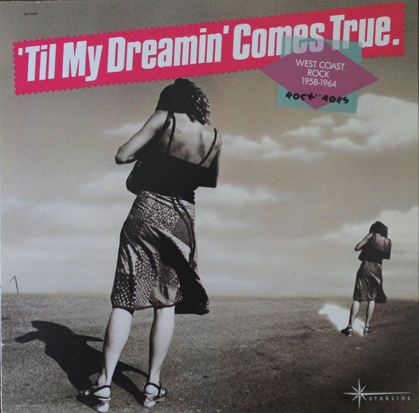 Til My Dreamin' Comes True - West Coast Rock 1958-1964