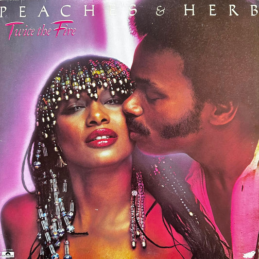TWICE THE FIRE - PEACHES & HERB