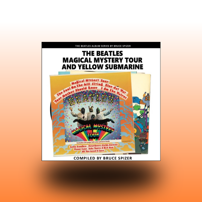 THE BEATLES: MAGICAL MYSTERY TOUR & YELLOW SUBMARINE HARDBOOK