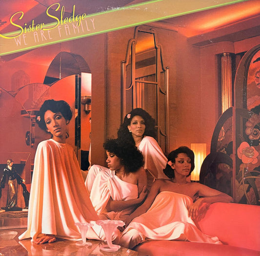 WE ARE FAMILY - SISTER SLEDGE
