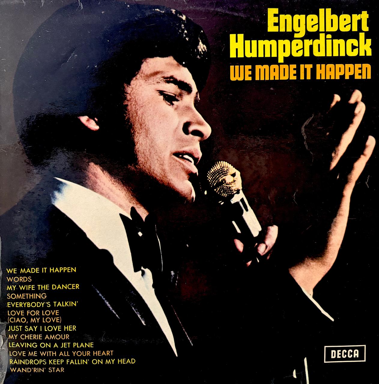 WE MADE IT HAPPEN - ENGELBERT HUMPERDINCK